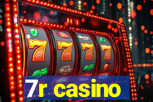 7r casino